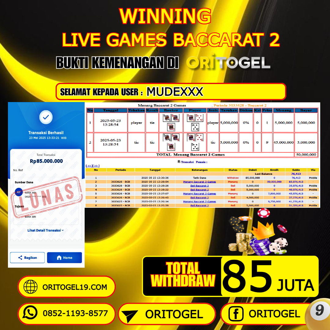 ORITOGEL JACKPOT LIVE GAMES BACCARAT 2 RP.85.000.000,- LUNAS USER ID : MUDE***